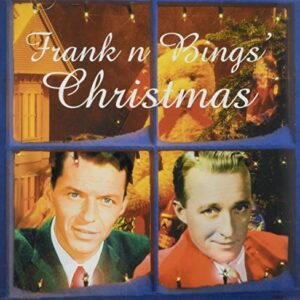 Frank 'N' Bingg's Christmas [Audio CD] Frank Sinatra & Bing Crosby (CDs)