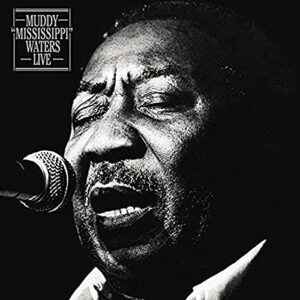 Muddy "Mississippi" Waters Live - WATERS,MUDDY (CDs)