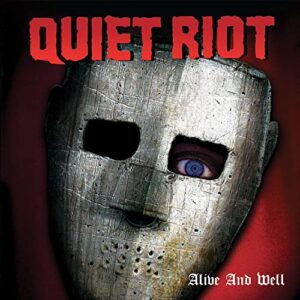 Alive And Well - Quiet Riot (CDs)