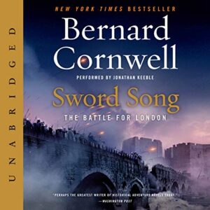 Sword Song: The Battle for London: 4 - Cornwell, Bernard (CDs)