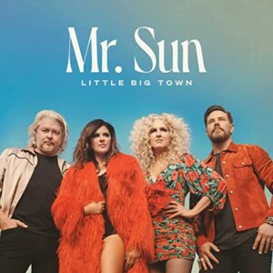 Mr. Sun - Little Big Town (CDs)