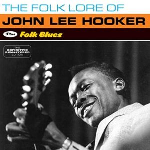 Folk Lore of + Folk Blues - HOOKER,JOHN LEE (CDs)