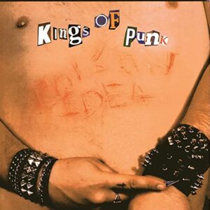 KINGS OF PUNK - Poison Idea (CDs)