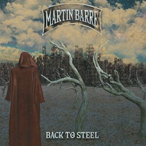 Back To Steel - Barre, Martin (CDs)
