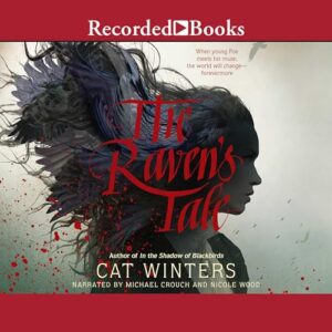 The Raven's Tale - Cat Winters (CDs)