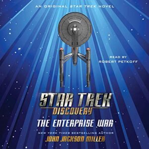Star Trek: Discovery: The Enterprise War - Miller, John Jackson (CDs)