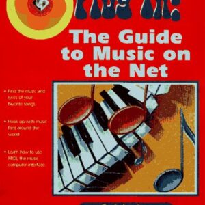 Plug In: The Guide to Music on the Net (Bk/CD-ROM) - Gurley, Ted M. (CDs)