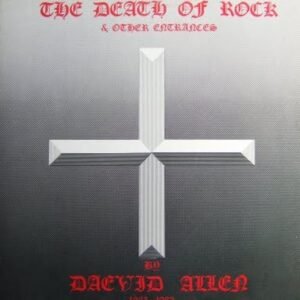 The Death of Rock and Other Entrances - Daevid Allen (CDs)