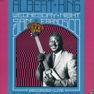 Wednesday Night in San Francisco - King, Albert (CDs)