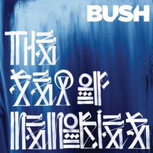 Sea of Memories [Audio CD] Bush - Bush (CDs)