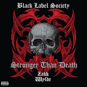 Stronger Than Death - Black Label Society (CDs)