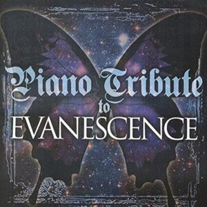 Piano Tribute to Evanescence - EVANESCENCE TRIBUTE (CDs)