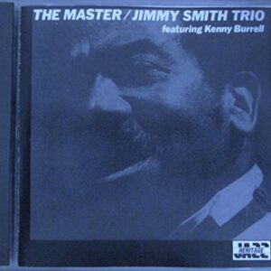 The Master / Jimmy Smith Trio featuring Kenny Burrell (1995) Jazz Heritage CD 513957A (CDs)