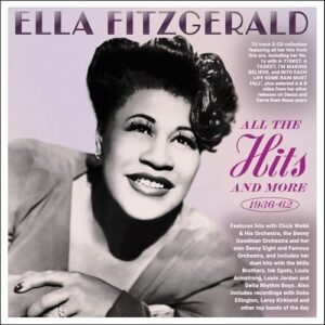 Ella Fitzgerald - All The Hits And More 1936-62 - Ella Fitzgerald (CDs)