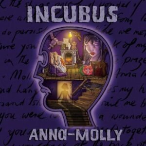 Anna-Molly by Incubus (CDs)