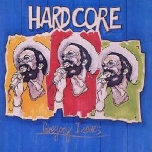 Hardcore - Gregory Isaacs (CDs)