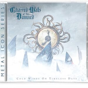 Cold Winds on Timeless Days - Charred Walls of the Damned (CDs)