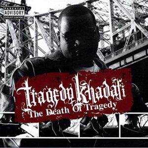 The Death of Tragedy - Tragedy Khadafi (CDs)