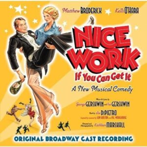 Nice Work If You Can Get It - Soundtrack (CDs)