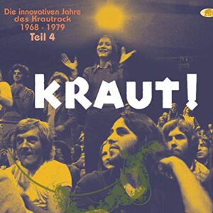 KRAUT! - Die innovativen Jahre des Krautrock 1968-1979, Vol. 4 - Various (CDs)