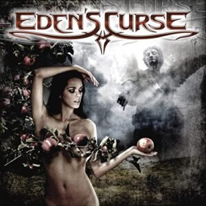 Eden's Curse - Eden's Curse (CDs)