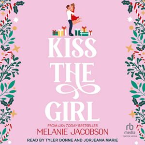 Kiss the Girl: 2 - Jacobson, Melanie (CDs)