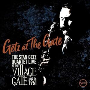 Getz At The Gate [2CD] - Stan Getz (CDs)