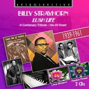 Lush Life - Strayhorn, Billy (CDs)