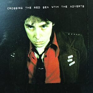 Crossing the Red Sea with the Adverts [Disco de Vinil] - ADVERTS (Discos de Vinil)