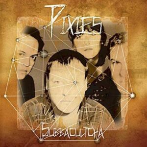 Sabbacultcha - Pixies (CDs)