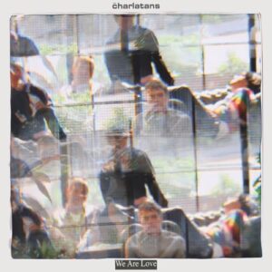 We Are Love - SHM Paper Sleeve - The Charlatans (CDs)