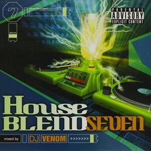 House Blend 7 - DJ Venom (CDs)