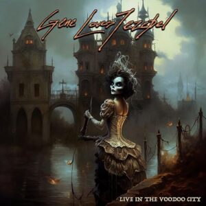 Live in the Voodoo City - Gene Loves Jezebel (CDs)