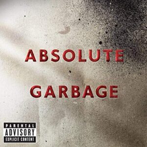 Absolute Garbage - Garbage (CDs)
