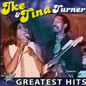 Greatest Hits Turner Ike & Tina (CDs)