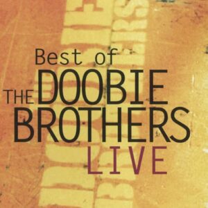 Best Of Live - Doobie Brothers (CDs)