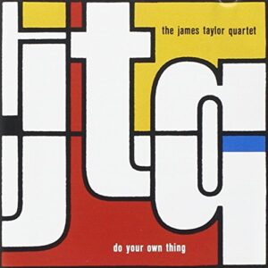 Do Your Own Thing - James Taylor Quartet (CDs)