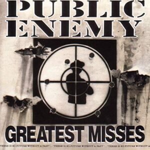 Greatest misses - Public Enemy (CDs)