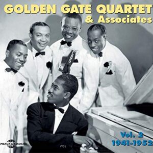 The Golden Gate Quartet & Associates, Vol. 2 (1941-1952) - Golden Gate Quartet (CDs)