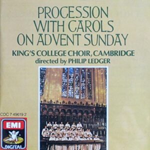 Procession with Carols on Advent Sunday - King's College Choir - Cambridge (CDs)