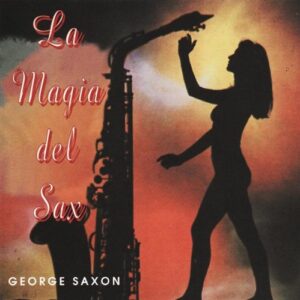Magia Del Sax 20 Exitos - George Saxon (CDs)