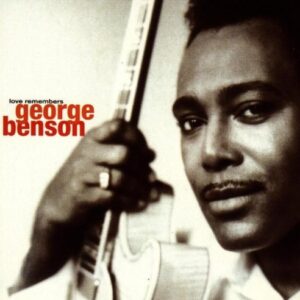 Love Remembers By George Benson (1993-06-24) [Audio CD] (CDs)