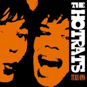 Turn Ons - HOTRATS, THE (CDs)