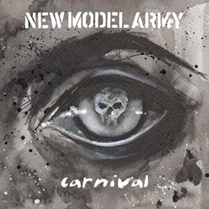 New Model Army - Carnival - NEW MODEL ARMY (CDs)