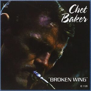Broken Wing - CHET BAKER (CDs)
