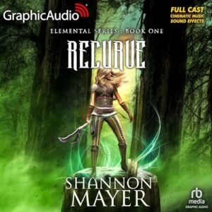 Recurve [Dramatized Adaptation] - Mayer, Shannon (CDs)