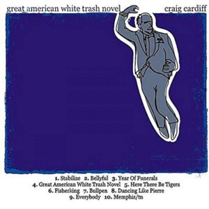 Great American White Trash Novel (CDs)
