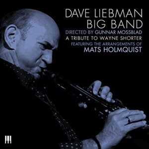 Tribute to Wayne Shorter - Liebman, Dave (CDs)