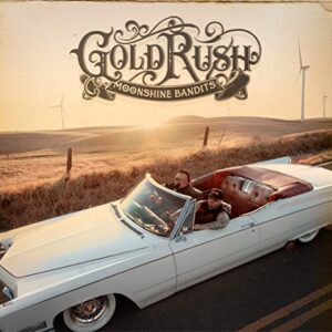 Gold Rush - Moonshine Bandits (CDs)