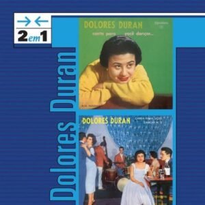 Dolores Duran 2 em 1 Canta Para Você Dançar. e Canta Para Você Dançar. n.2 CD (CDs)